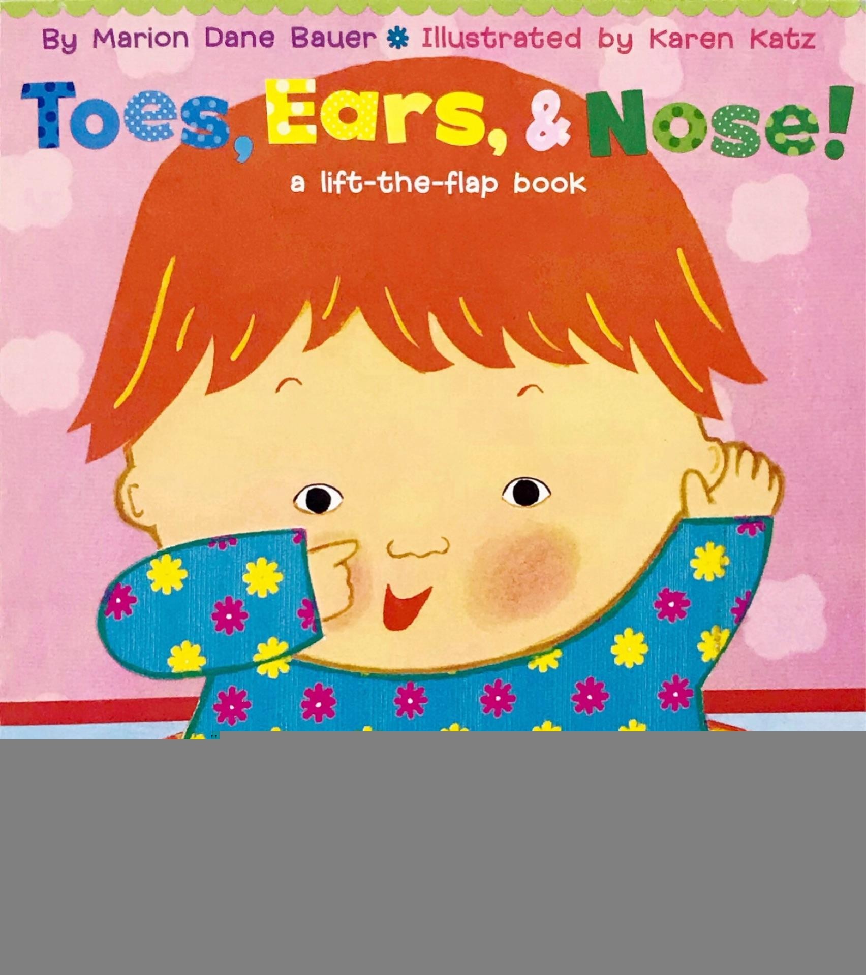 Toes, Ears, & Nose!