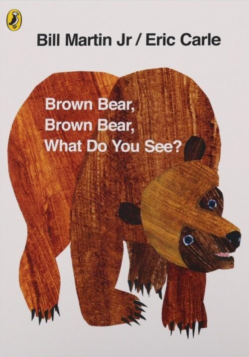 Brown Bear,Brown Bear,What do You See?
