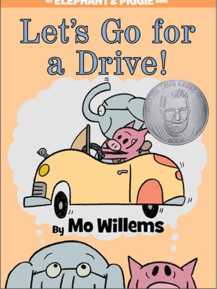 Let's Go for a Drive! (Elephant & Piggy, #18)
