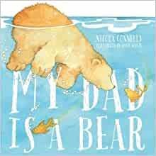 My Dad is a Bear