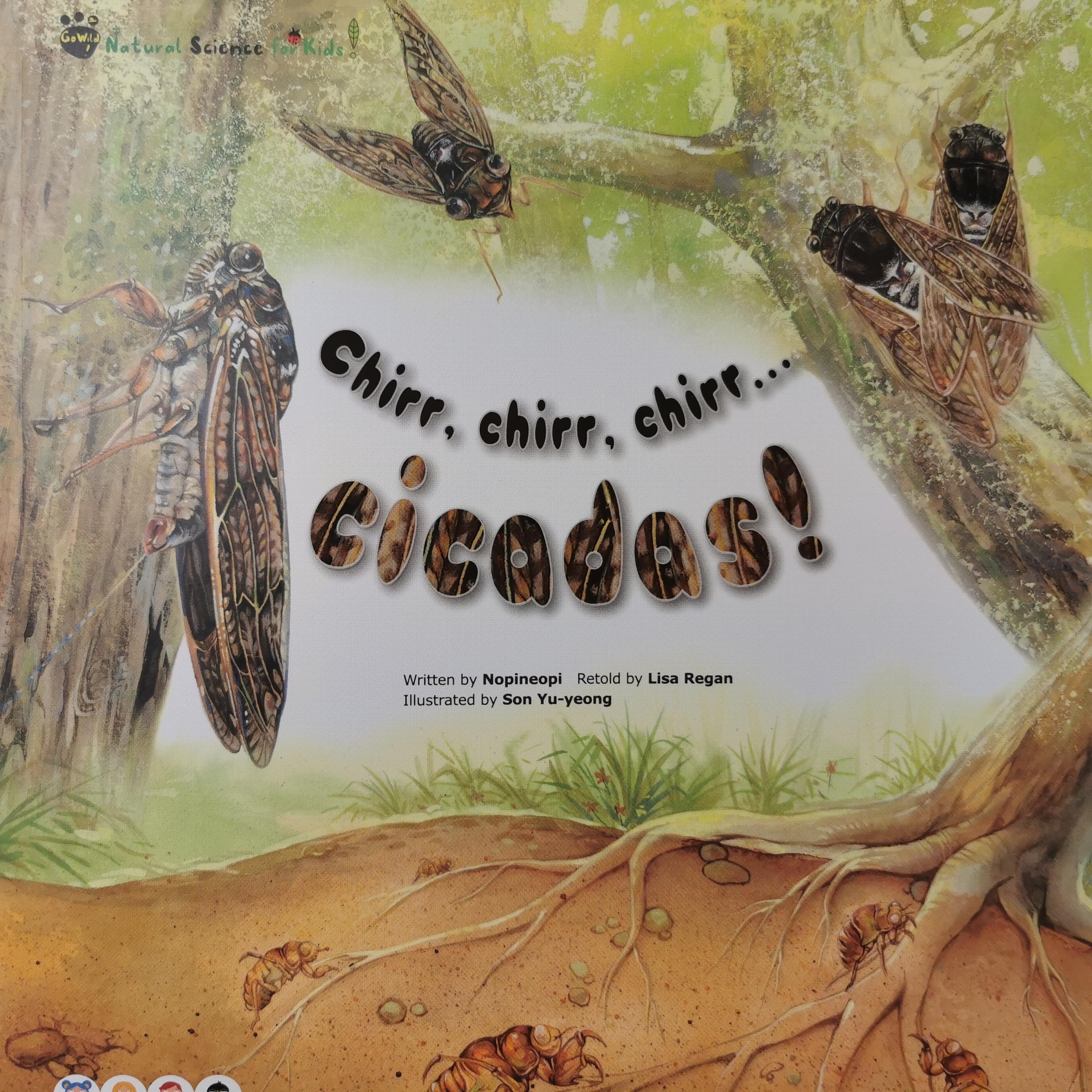 宾果儿童自然科学第一辑 Go wild：Chirr,chirr,chirr…cicadas!