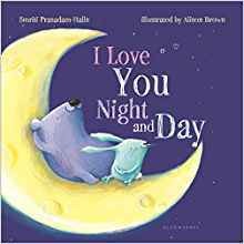 I Love You Night and Day (padded board book)