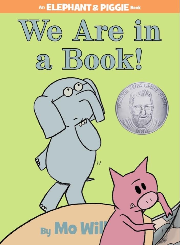 We Are In a Book! (Elephant & Piggy, #13)