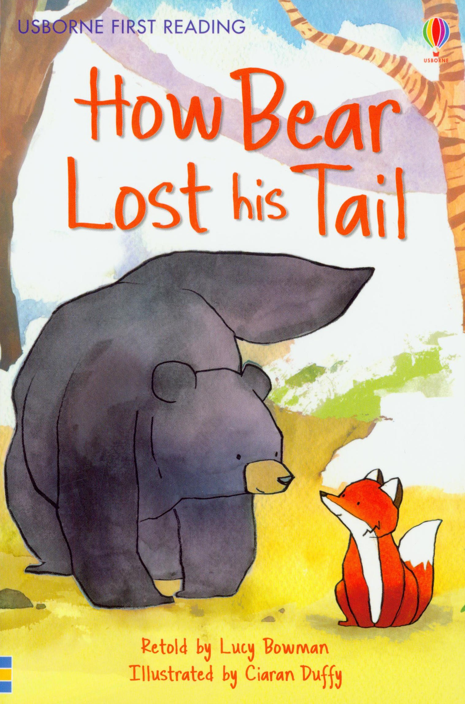 Usborne First Reading: How Bear Lost His Tail