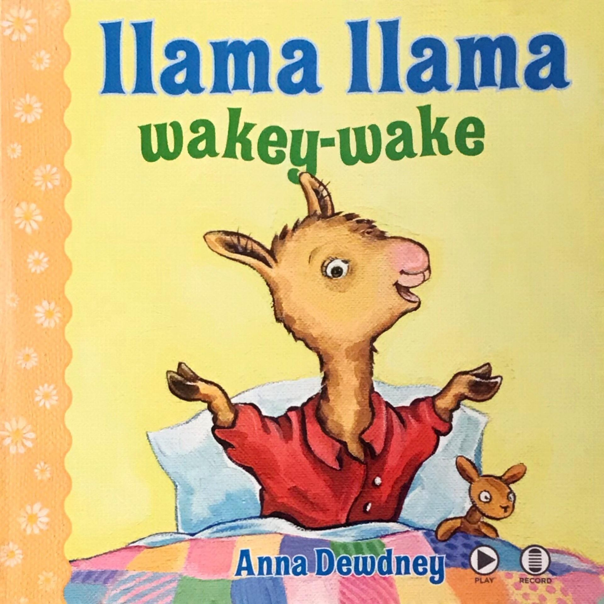 llama llama wakey-wake