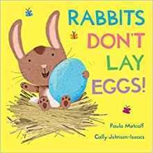 Rabbits Don't Lay Eggs!