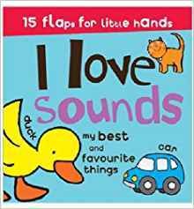 Great Big Lift the Flap: I Love Sounds