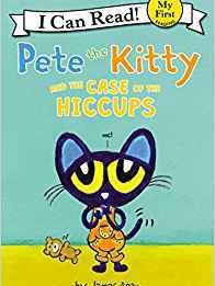 Pete the Kitty and the Case of the Hiccups