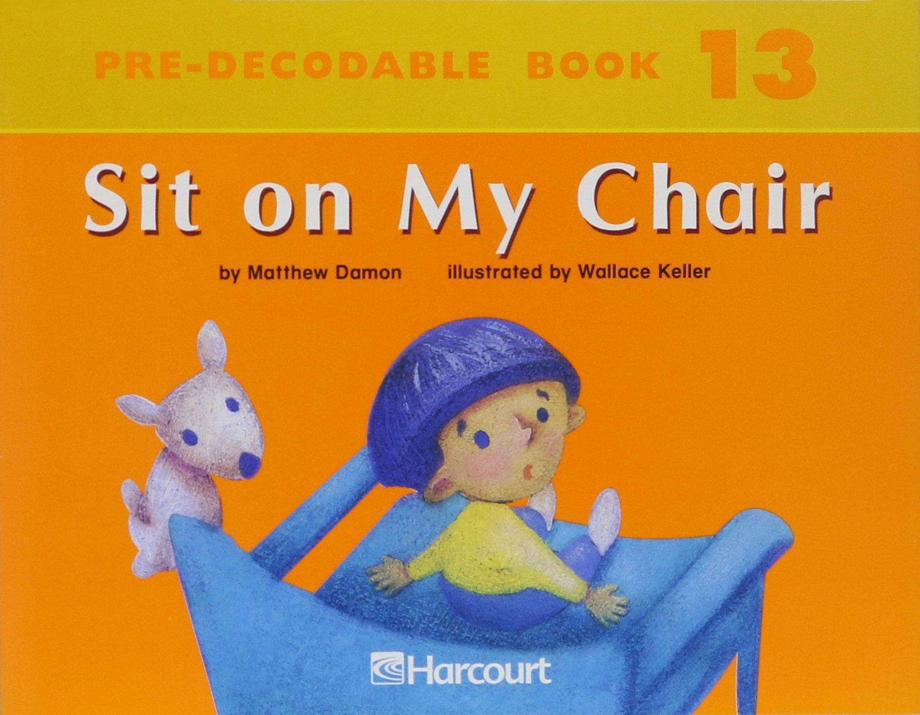 sit on my chair