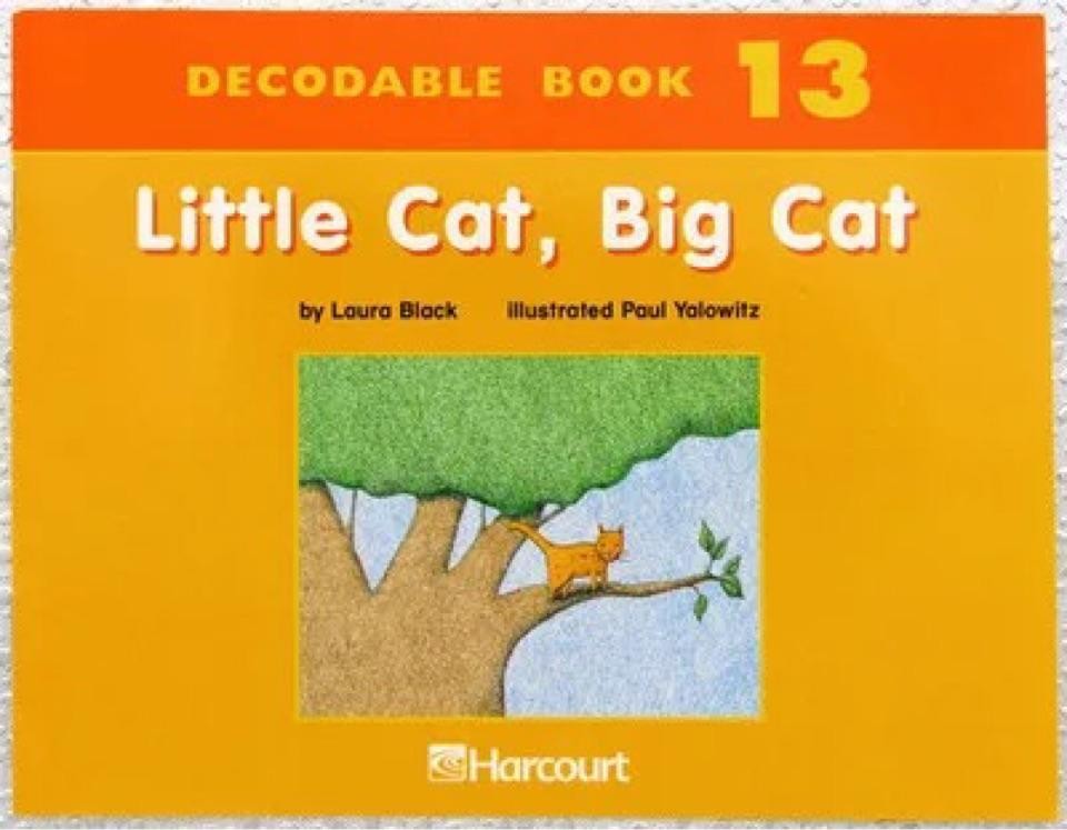 Harcourt School Publishers Trophies: Dcdbl Bk:Little Cat,Big Cat Gk