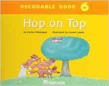 Harcourt School Publishers Trophies: Dcdbl Bk:Hop On Top Grk